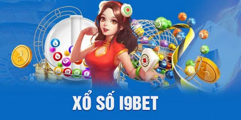 Tại sao nên chọn xổ số i9bet?
